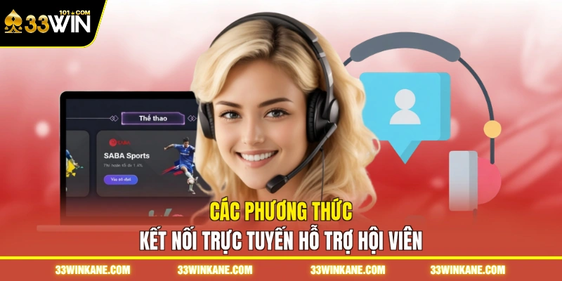 Các phương thức kết nối trực tuyến hỗ trợ hội viên