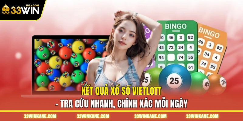 kết quả xổ số vietlott